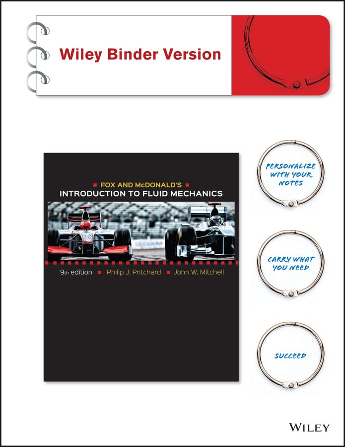 Fox and McDonald's Introduction to Fluid Mechanics: Pritchard